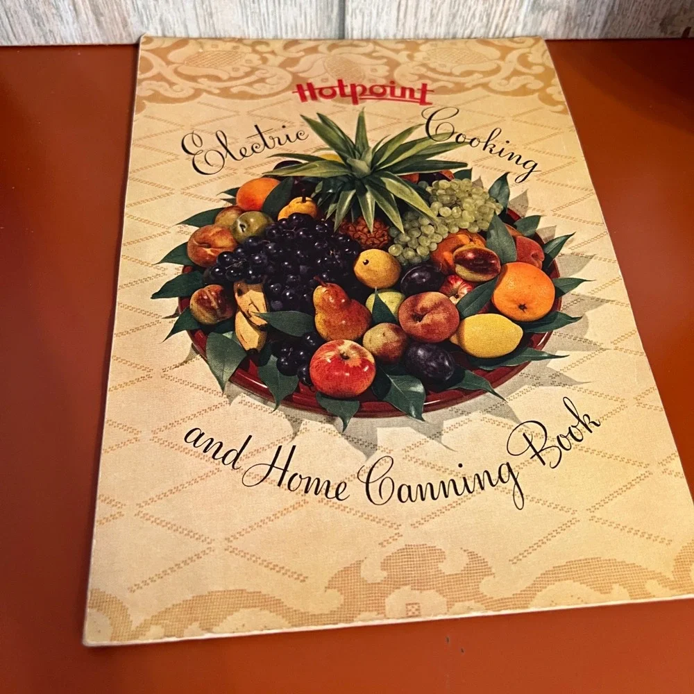 Vintage Hotpoint Electric Range Recipe and Home Canning‎ Book 1940s Cookbook